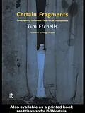 E-Book (pdf) Certain Fragments von Tim Etchells