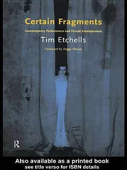 E-Book (pdf) Certain Fragments von Tim Etchells