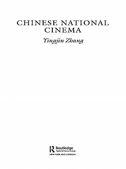 E-Book (epub) Chinese National Cinema von Yingjin Zhang