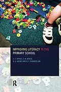 E-Book (pdf) Improving Literacy in the Primary School von R. P. Chamberlin, G. S. Haynes, E. C. Wragg