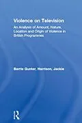 E-Book (pdf) Violence on Television von Barrie Gunter, Jackie Harrison