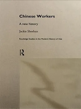 E-Book (pdf) Chinese Workers von Jackie Sheehan