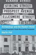 E-Book (pdf) Archaeology and the Modern World von Martin Hall