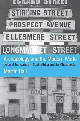 E-Book (pdf) Archaeology and the Modern World von Martin Hall