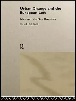 E-Book (pdf) Urban Change and the European Left von Donald Mcneill