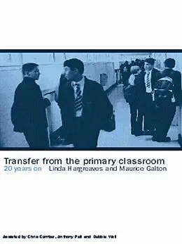 ePUB Transfer from the Primary Classroom von Maurice Galton, Linda Hargreaves