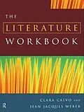 E-Book (pdf) The Literature Workbook von Clara Calvo, Jean Jacques Weber