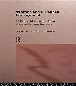 E-Book (epub) Women and European Employment von Colette Fagan, Damian Grimshaw, Jill Rubery