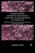 E-Book (pdf) Competition, Growth Strategies and the Globalization of Services von Terence Lapier