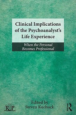 eBook (epub) Clinical Implications of the Psychoanalyst's Life Experience de 