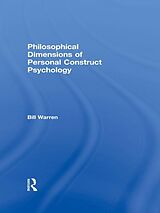 eBook (pdf) Philosophical Dimensions of Personal Construct Psychology de Bill Warren