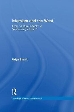 eBook (pdf) Islamism and the West de Uriya Shavit
