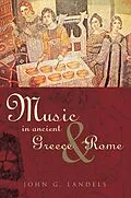 ePUB Music in Ancient Greece and Rome von John G Landels