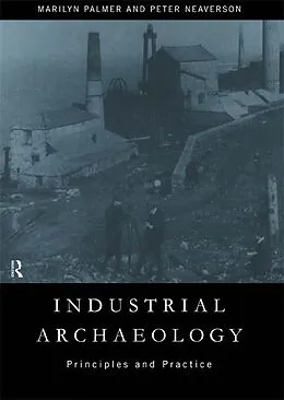 E-Book (epub) Industrial Archaeology von Marilyn Palmer
