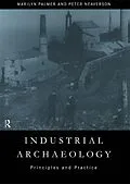 E-Book (pdf) Industrial Archaeology von Marilyn Palmer