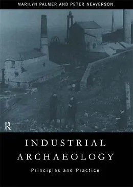 E-Book (pdf) Industrial Archaeology von Marilyn Palmer