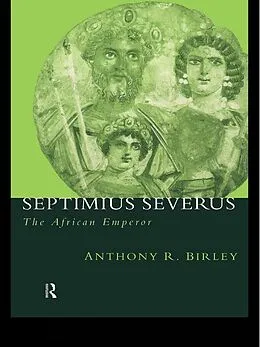 PDF Septimius Severus von Anthony R Birley