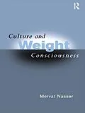 PDF Culture and Weight Consciousness von Mervat Nasser