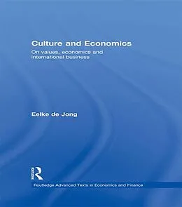 E-Book (epub) Culture and Economics von Eelke De Jong