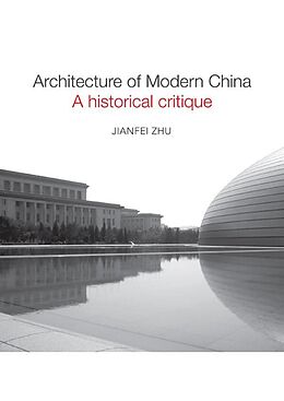 E-Book (pdf) Architecture of Modern China von Jianfei Zhu