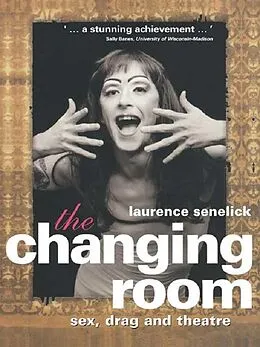 E-Book (pdf) The Changing Room von Laurence Senelick
