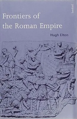 E-Book (pdf) Frontiers of the Roman Empire von Hugh Elton