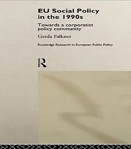 E-Book (pdf) EU Social Policy in the 1990s von Gerda Falkner