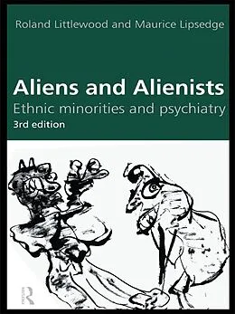 ePUB Aliens and Alienists von Maurice Lipsedge, Roland Littlewood