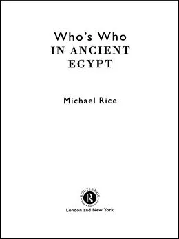 E-Book (pdf) Who's Who in Ancient Egypt von Michael Rice