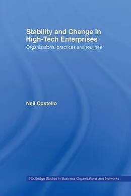 E-Book (epub) Stability and Change in High-Tech Enterprises von Neil Costello