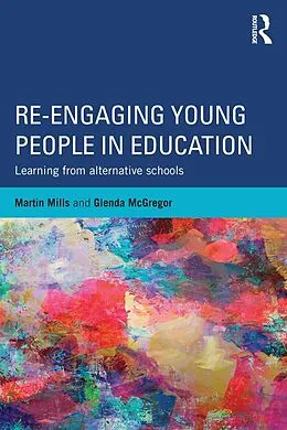 E-Book (pdf) Re-engaging Young People in Education von Martin Mills, Glenda McGregor