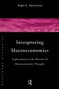 E-Book (epub) Interpreting Macroeconomics von Roger E. Backhouse