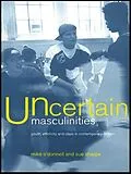 E-Book (epub) Uncertain Masculinities von Mike O'Donnell, Sue Sharpe