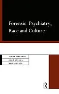 E-Book (epub) Forensic Psychiatry, Race and Culture von Suman Fernando, Suman Fernando, David Ndegwa