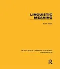 E-Book (epub) Linguistic Meaning von Keith Allan