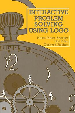 eBook (pdf) Interactive Problem Solving Using Logo de Heinz-Dieter Boecker, Hal Eden, Gerhard Fischer