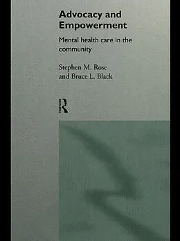 E-Book (epub) Advocacy and Empowerment von Bruce L. Black, Stephen M. Rose