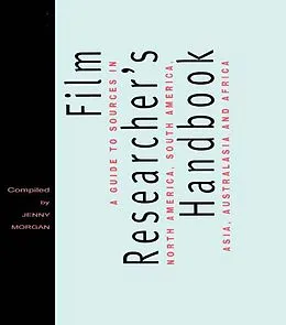 E-Book (pdf) The Film Researcher's Handbook von Jenny Morgan