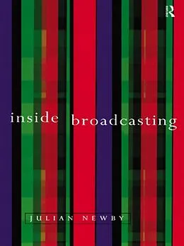 E-Book (epub) Inside Broadcasting von Julian Newby