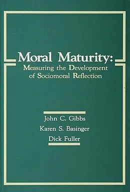 E-Book (pdf) Moral Maturity von John C. Gibbs, Karen S. Basinger, Dick Fuller