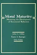 E-Book (epub) Moral Maturity von John C. Gibbs, Karen S. Basinger, Dick Fuller