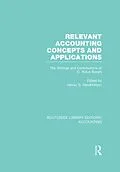 E-Book (epub) Relevant Accounting Concepts and Applications (RLE Accounting) von Harvey Hendrickson