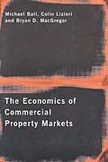 E-Book (pdf) The Economics of Commercial Property Markets von Michael Ball, Colin Lizieri, Bryan Macgregor