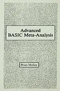 E-Book (epub) Advanced Basic Meta-analysis von Brian Mullen