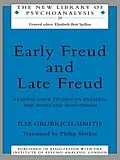 E-Book (epub) Early Freud and Late Freud von Ilse Grubrich-Simitis