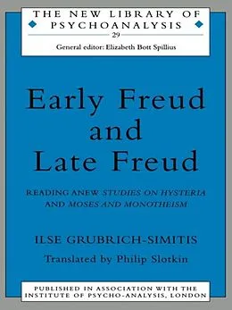 E-Book (pdf) Early Freud and Late Freud von Ilse Grubrich-Simitis