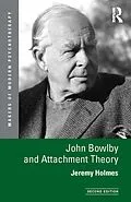 E-Book (epub) John Bowlby and Attachment Theory von Jeremy Holmes