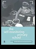 E-Book (epub) The Self-Monitoring Primary School von Cyril Poster, Pearl White
