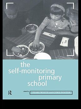 E-Book (pdf) The Self-Monitoring Primary School von Cyril Poster, Pearl White