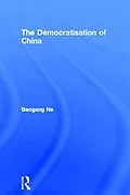 E-Book (pdf) The Democratisation of China von Baogang He